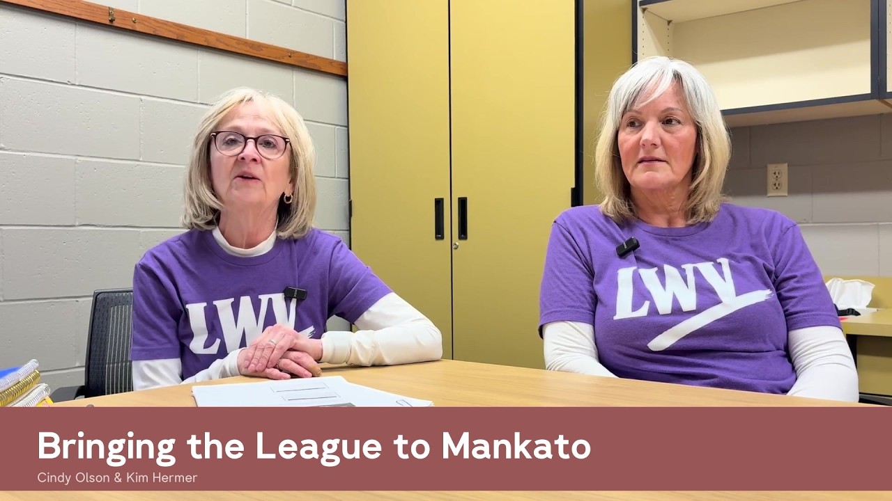 Bringing the League of Women Voters to Mankato